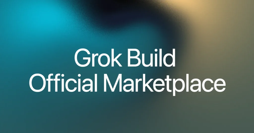 Grok Build Official Marketplace, la marketplace de plugins de xAI