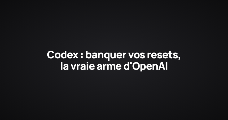 Codex : banquer vos resets, la vraie arme d'OpenAI