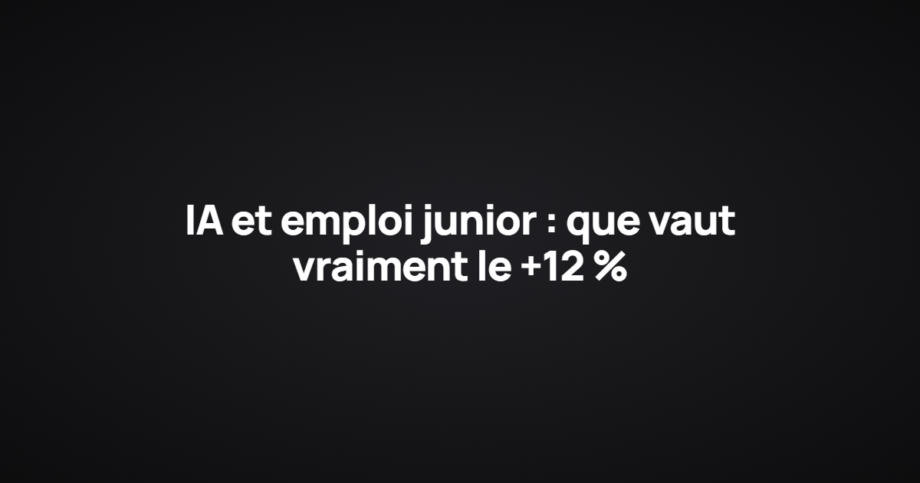IA et emploi junior : que vaut vraiment le +12 %