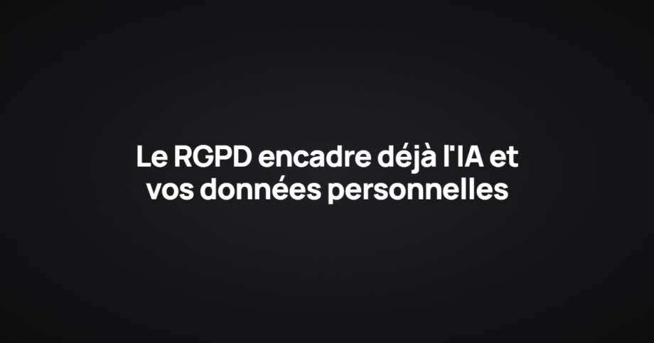 Le RGPD encadre déjà l'IA et vos données personnelles