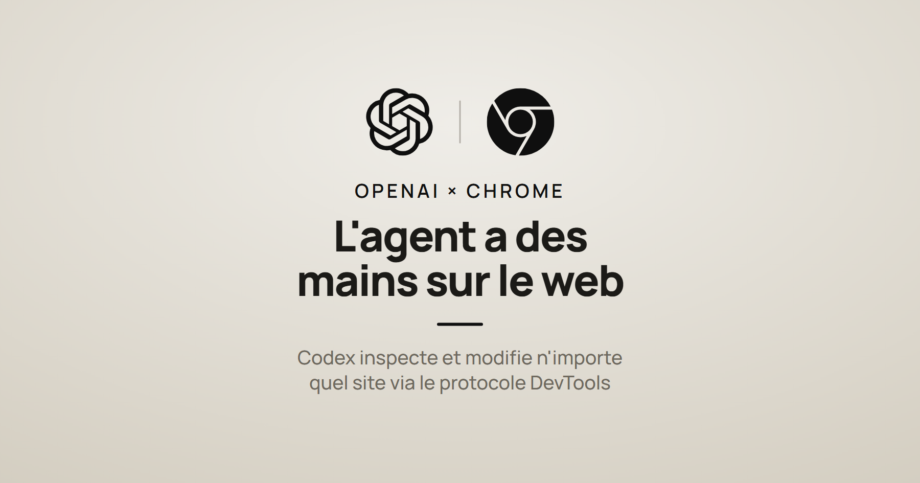 Logos OpenAI et Chrome et la mention « l'agent a des mains sur le web », à propos de Codex branché sur Chrome DevTools