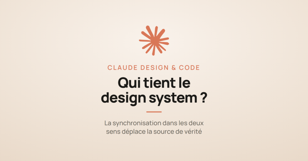 Logo Claude et la question « qui tient le design system ? », à propos de la synchronisation entre Claude Design et Claude Code
