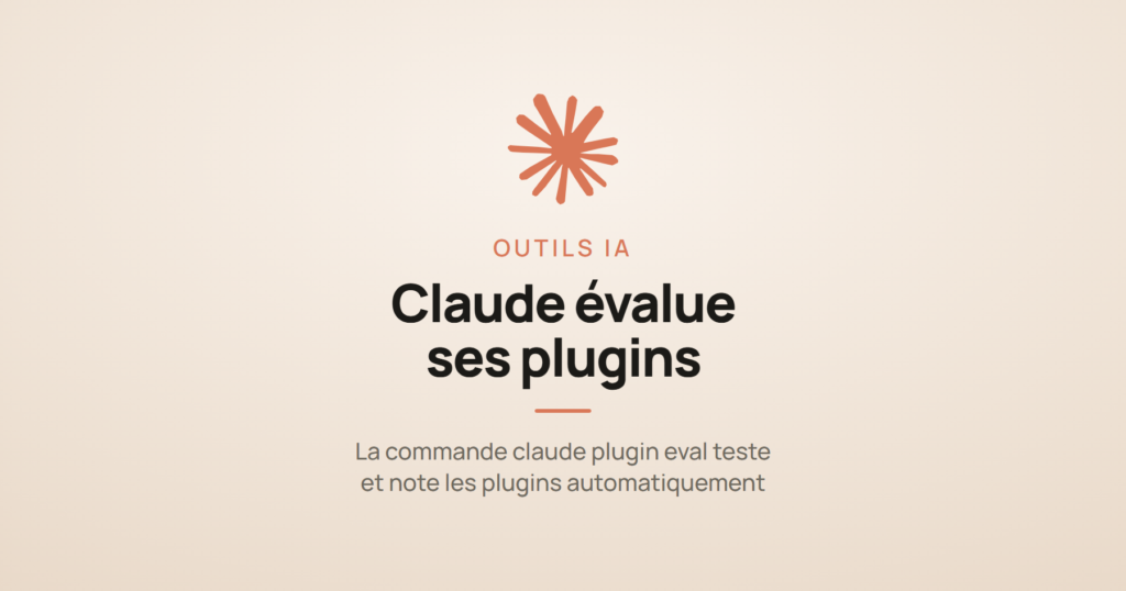 Illustration d'un article sur claude plugin eval, l'outil d'Anthropic qui teste et note automatiquement les plugins et skills de Claude Code.