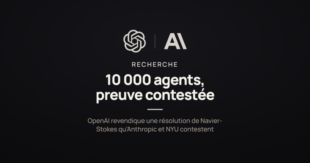 Illustration d'actualité IA : OpenAI revendique avoir résolu les équations de Navier-Stokes avec 10 000 agents, un résultat contesté par des chercheurs d'Anthro
