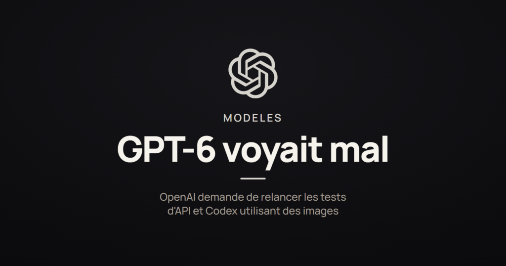 Carte illustrant l'article sur le bug de vision corrigé par OpenAI sur GPT-6 Sol et Luna, logo OpenAI sur fond sombre.