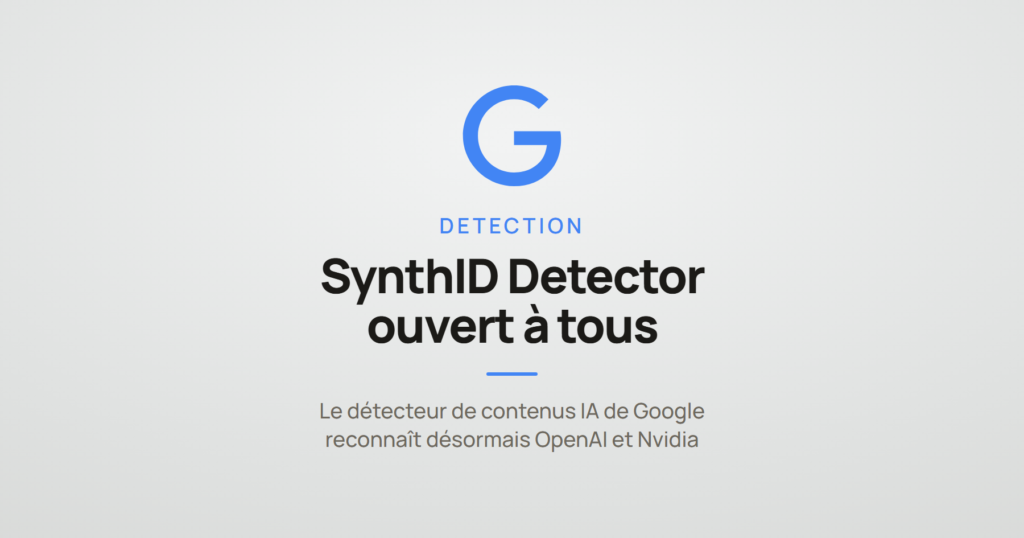 Illustration d'un article sur l'ouverture du détecteur SynthID de Google aux contenus générés par OpenAI et Nvidia.
