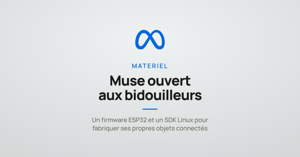 Carte visuelle illustrant l'article sur Muse Gadgets, le programme par lequel Meta ouvre le matériel de son agent IA aux bidouilleurs.